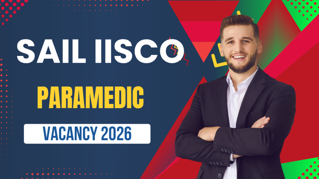 SAIL IISCO Steel Plant Paramedic Recruitment 2026