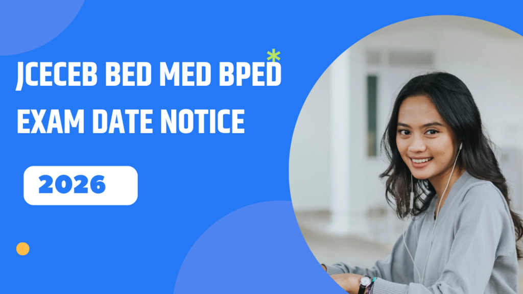 Jharkhand BED MED BPED 2026 Entrance Exam Date
