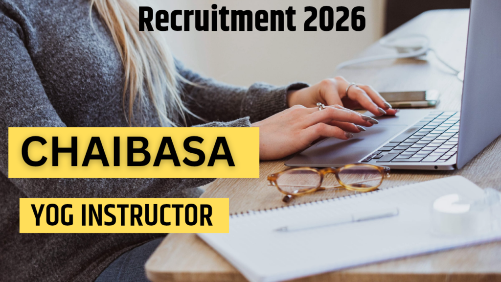 Chaibasa Yoga Instructor Recruitment 2026